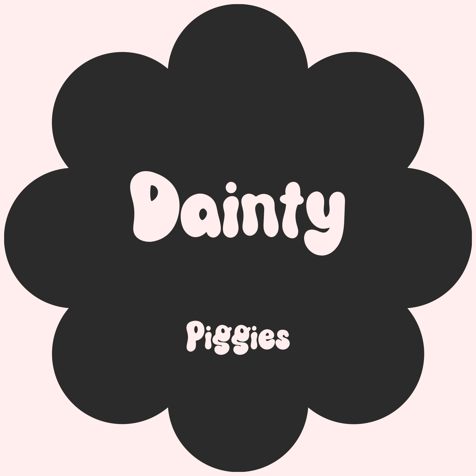 Piggies - Dainty